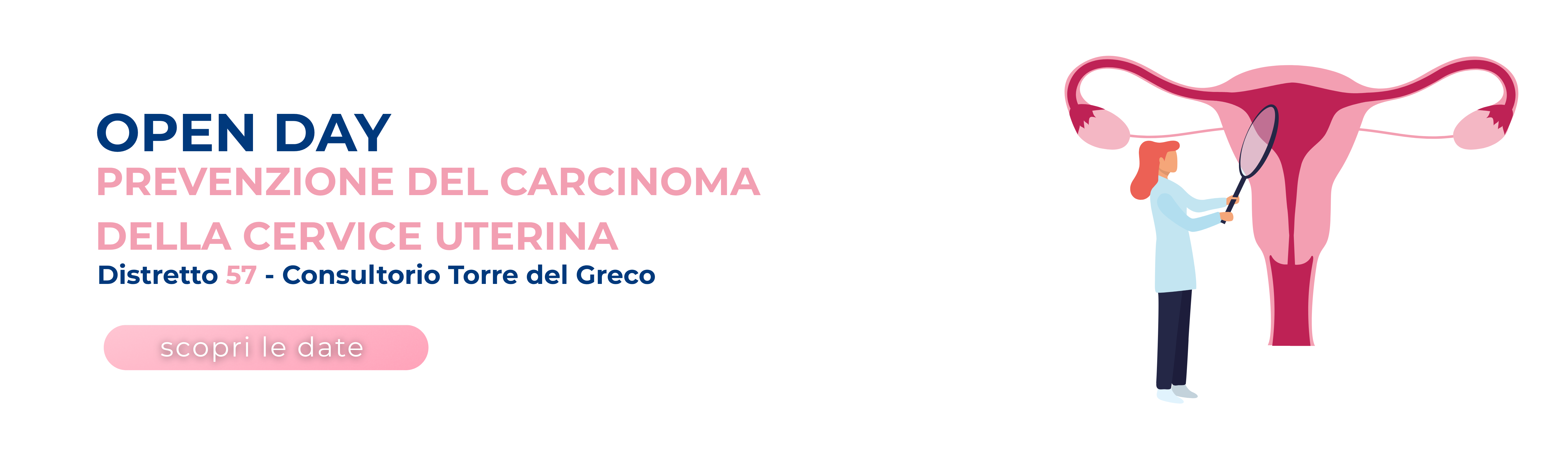 <p>Open Day prevenzione del carcinoma della cervice uterina – Distretto 57</p> - 