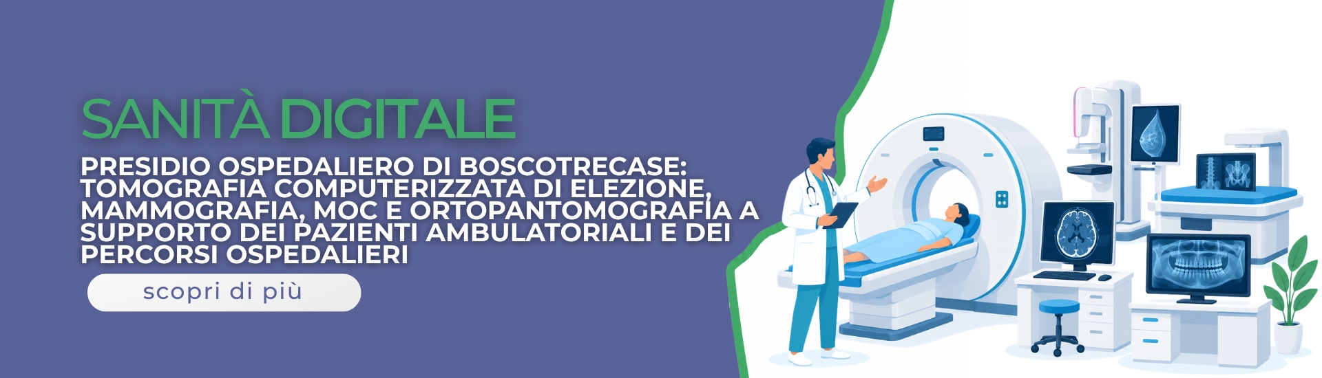 <p>Ospedale di Boscotrecase: tecnologie avanzate per la diagnostica radiologica</p> - 