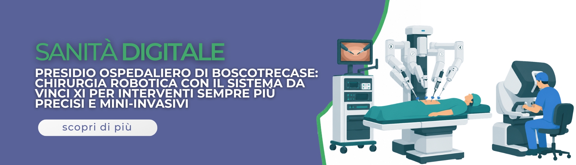 <p>Presidio Ospedaliero Boscotrecase: chirurgia sistema da Vinci XI</p> - 