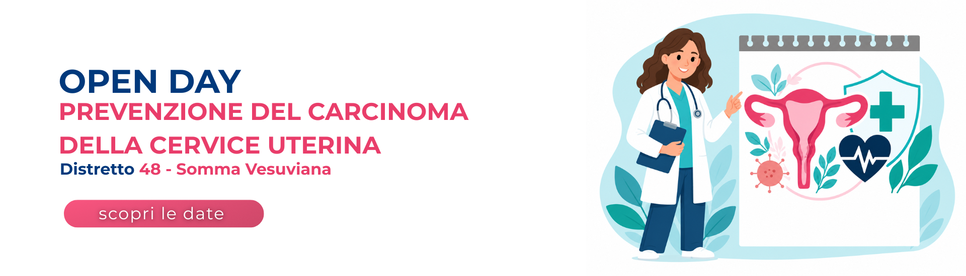 <p>Open Day Screening Cervice Uterina - Distretto 48 Somma Vesuviana</p> - 
