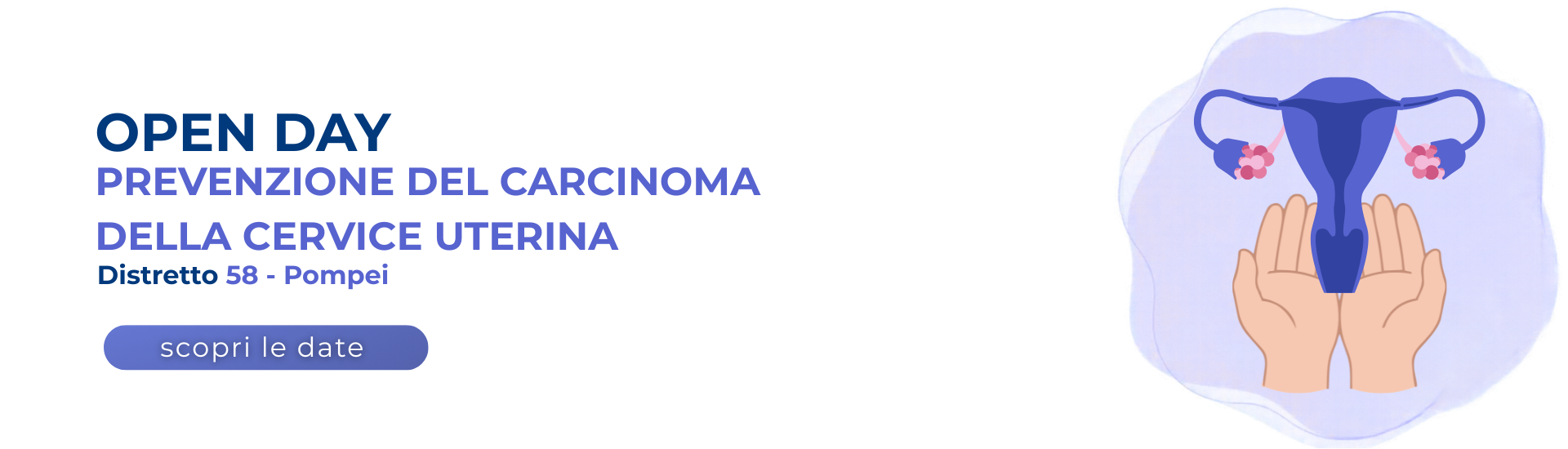 <p>Open Day Screening Cervice Uterina - Distretto 58 Pompei</p> - 