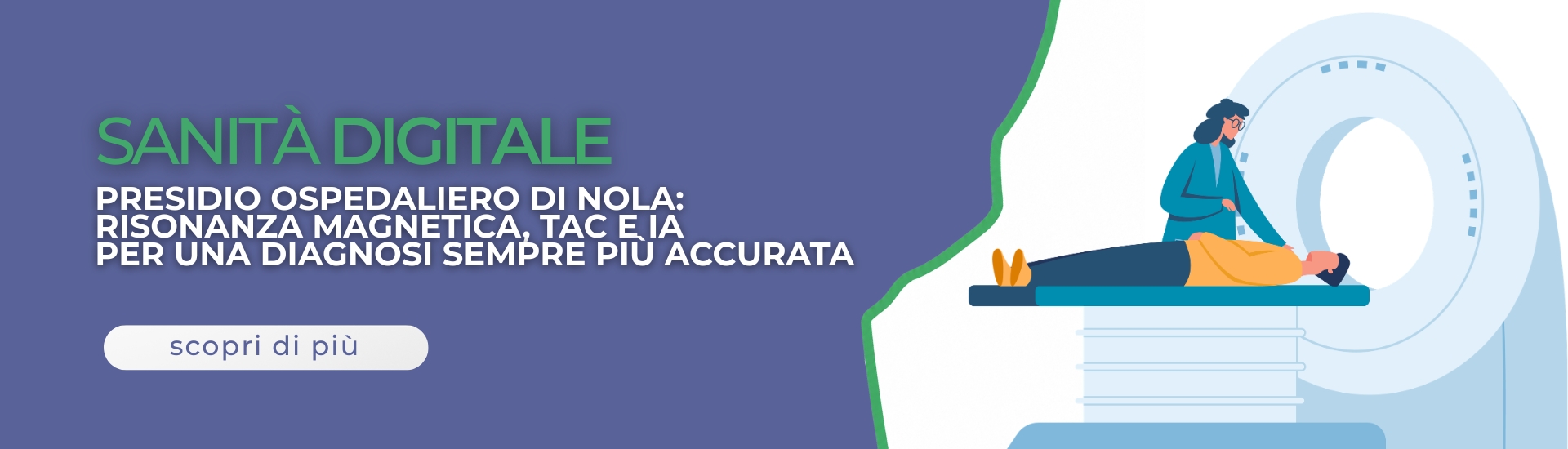 <p>Presidio ospedaliero di Nola- Nuove tecnologie per una diagnostica più avanzata ed efficiente</p> - 
